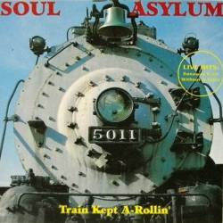 Soul Asylum : Train Kept A-Rollin'